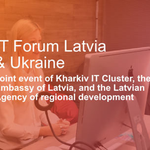 IT Forum Latvia & Ukraine