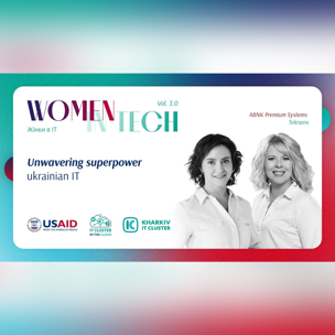 Women: Unwavering Forces in Ukraine’s Tech Industry